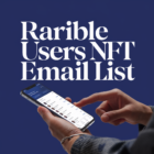 Rarible Users NFT Email List