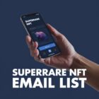SuperRare NFT Email List